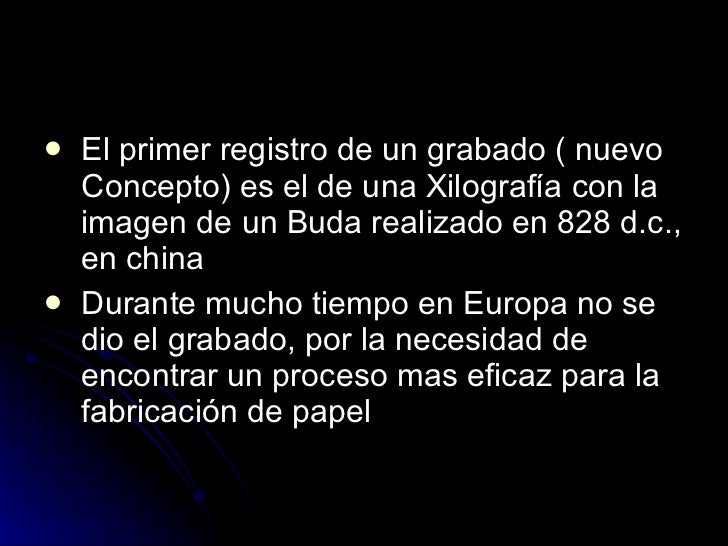 Historia del grabado Slide 6