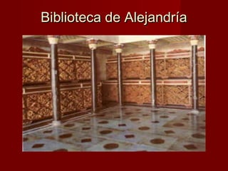 Biblioteca de Alejandría
 