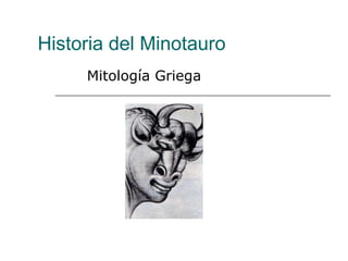 Historia del Minotauro Mitología Griega 