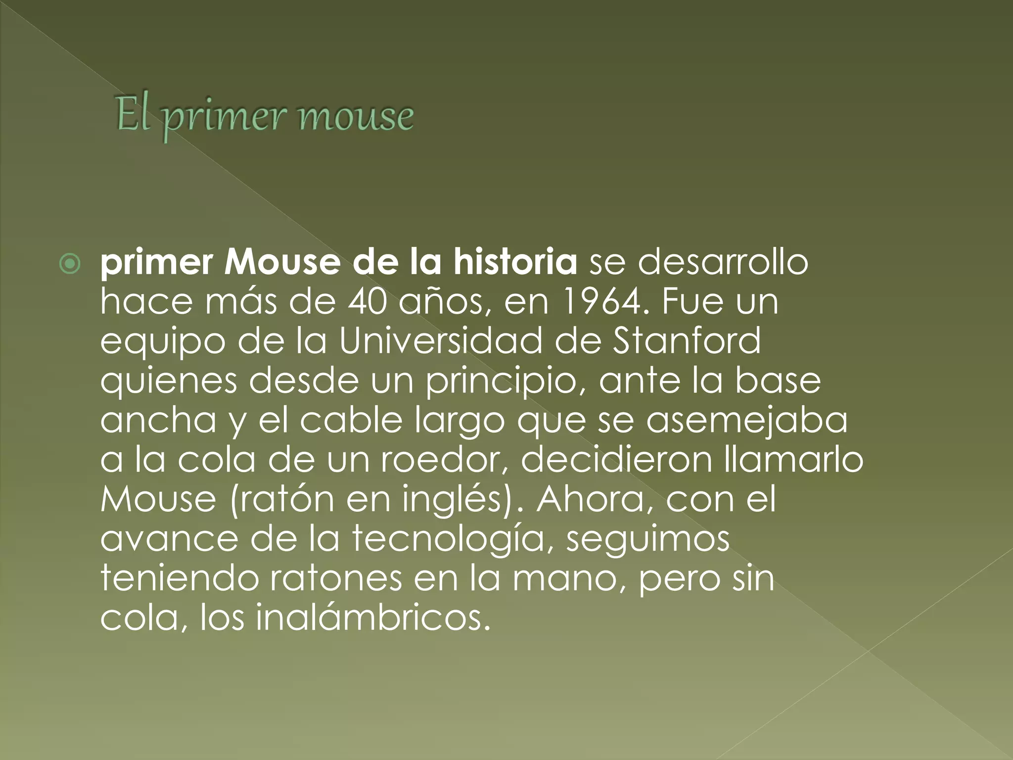 Historia del mouse | PPTX | Computer Peripherals | Computing