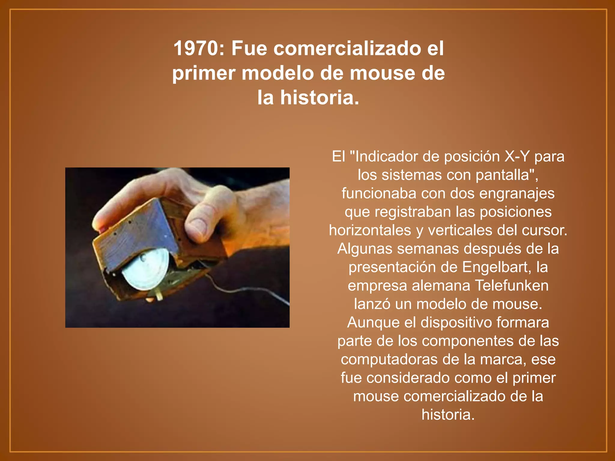Historia del mouse y su evolucion | PPTX | Computer Peripherals | Computing