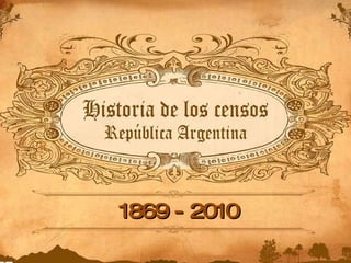 1869 - 2010 