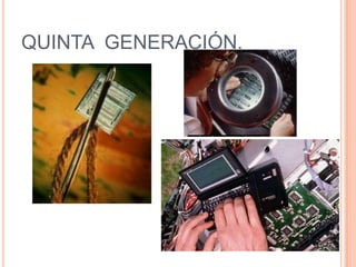 TERCERA  GENERACIÓN.