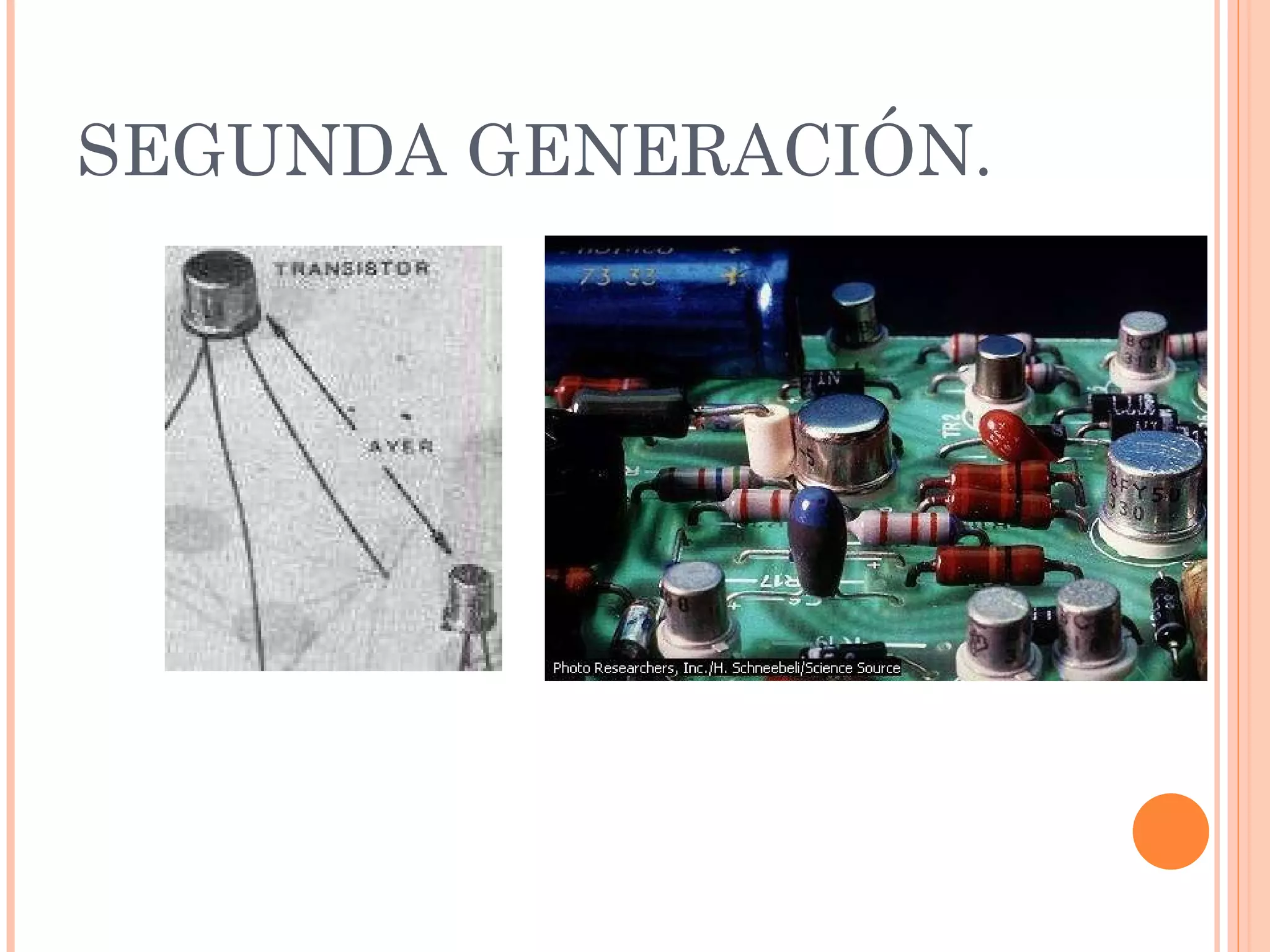 SEGUNDA GENERACIÓN.   