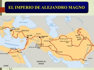 EL IMPERIO DE ALEJANDRO MAGNO
 