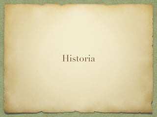 Historia
 