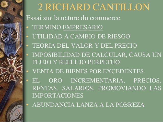 richard cantillon essay on the nature of commerce Richard cantillon quotes ('essay on the nature of trade', published1755) men multiply like mice in a barn if they have unlimited means of subsistence 1730-4 essay on the nature of trade richard cantillon — 1730-4 essay on the nature of trade tags:. richard cantillon essay on the nature of commerce Richard cantillon quotes ('essay on the nature of trade', published1755) men multiply like mice in a barn if they have unlimited means of subsistence 1730-4 essay on the nature of trade richard cantillon — 1730-4 essay on the nature of trade tags:.