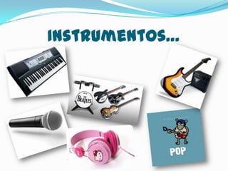 Instrumentos…

 