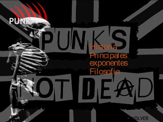 Historia
Principales
exponentes
Filosofia
• VOLVER
 