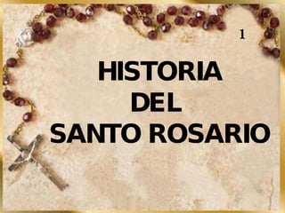 Historia Del Rosario