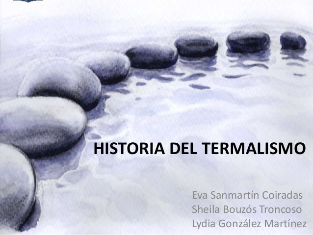 Historia del termalismo ppt