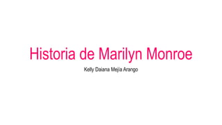Historia de marilyn monroe | PPT