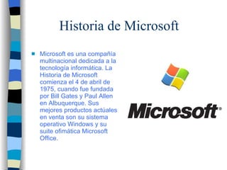 Historia de Microsoft ,[object Object]