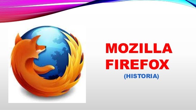 Historia de Mozilla firefox