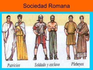 Sociedad Romana 