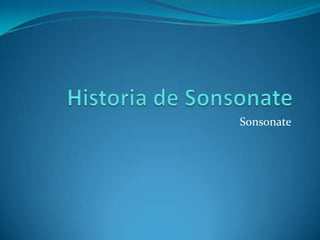 Historia de Sonsonate Sonsonate 
