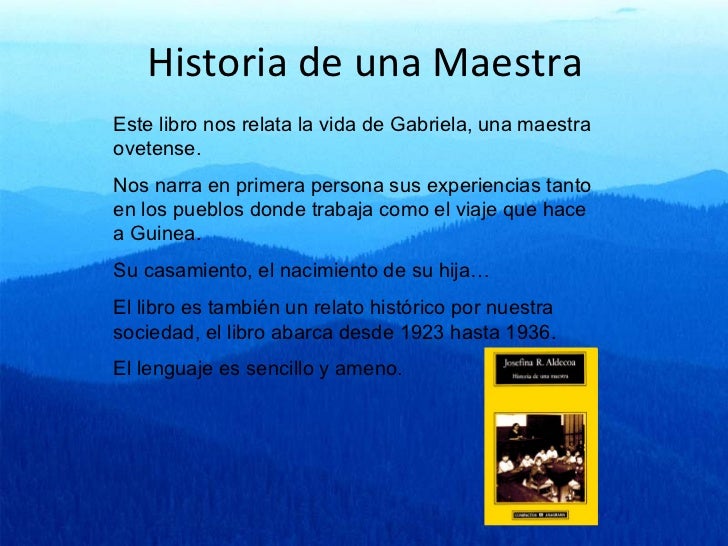 Historia de una maestra Historia de una maestra