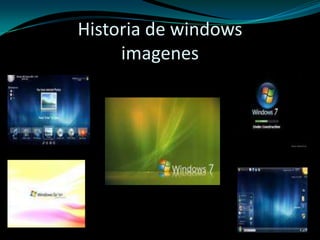 Historia de windowsimagenes