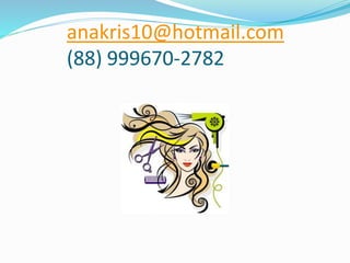 anakris10@hotmail.com
(88) 999670-2782
 