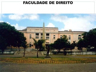 FACULDADE DE DIREITO
 