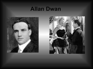 Allan Dwan   