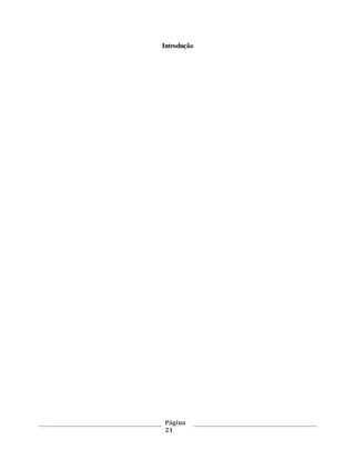 Página
21
Introdução
 