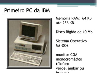 Primeiro Disco Rigido de um computador – capacidade : 4,5 Mb