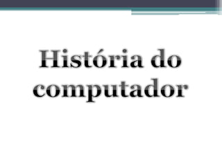 História do computador 