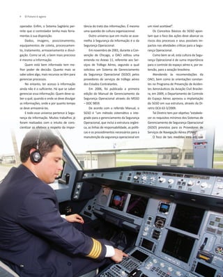 	 O Futuro é agora

operador. Enfim, o Sistema Sagitário permite que o controlador tenha mais ferramentas à sua disposiçã...