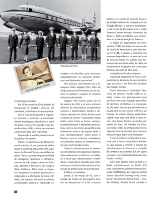 Tripulação da Panair

Brasil
ir do
Pana
a
oça d
Aerom

ria das Forças Armadas.
Em 20 de janeiro de 1941, através do
Decret...