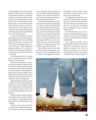 de Caça Brasileira. De acordo com o Brigadeiro Rui Moreira Lima, “a ofensiva do
dia 22 de abril de 1945 foi o dia máximo
d...