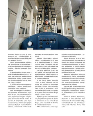 Sala do Assento Ejetável do IMAE

aeronaves. Assim, em casos de emergência em voo, a tripulação poderá ser
adequadamente o...