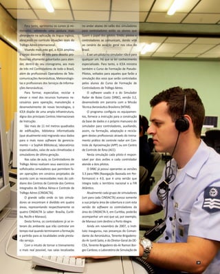 Para tanto, aprimorou os cursos já ministrados, adotando uma postura mais
abrangente na aplicação da língua inglesa,
abraç...