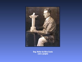 Eng. Heitor da Silva Costa com o projeto 