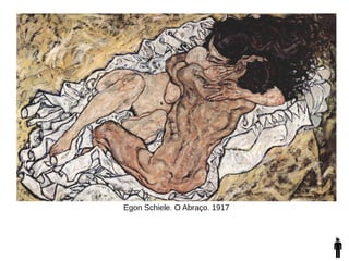 Egon Schiele. O Abraço. 1917
 