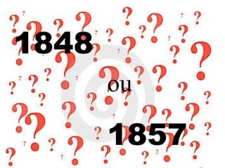 1848
ou
1857
 