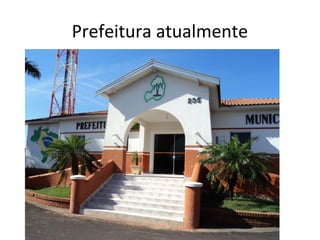 Prefeitura atualmente