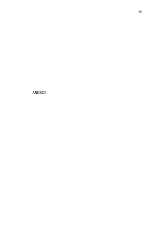 58




ANEXOS
 