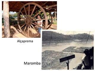 Alçaprema
Maromba
 