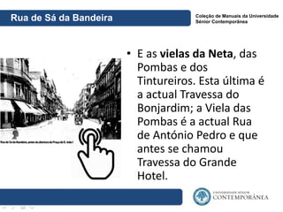 Historia do porto rua de sá da bandeira - artur filipe dos santos | PDF