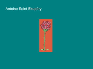 Antoine Saint-Exupéry
 