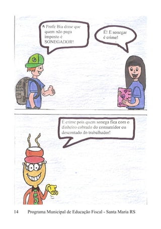 14	 Programa Municipal de Educação Fiscal - Santa Maria RS
 