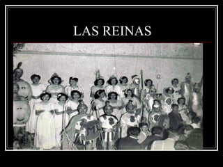LAS REINAS 