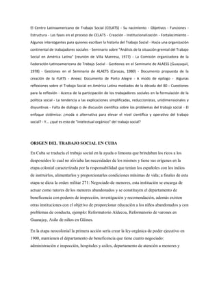 El Centro Latinoamericano de Trabajo Social (CELATS) - Su nacimiento - Objetivos - Funciones -
Estructura - Las fases en e...