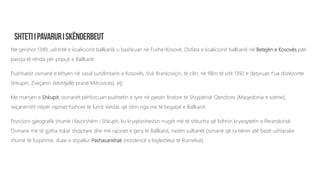 Në qershor 1389, ushtritë e koalicionit ballkanik u bashkuan në Fushë-Kosovë. Disfata e koalicionit ballkanik në Betejën e Kosovës pati
pasoja të rënda për popujt e Ballkanit.
Pushtuesit osmanë e kthyen në vasal sundimtarin e Kosovës, Vuk Brankoviçin, të cilin, në fillim të vitit 1392 e detyruan t'ua dorëzonte
Shkupin, Zveçanin (kështjellë pranë Mitrovicës), etj.
Me marrjen e Shkupit, osmanët përforcuan pushtetin e tyre në pjesën lindore të Shqipërisë Qendrore (Maqedonia e sotme),
veçanërisht nëpër rajonet fushore të lumit Vardar, që ishin nga më të begatat e Ballkanit.
Pozicioni gjeografik shumë i favorshëm i Shkupit, ku kryqëzoheshin rrugët më të shkurtra që lidhnin kryeqytetin e Perandorisë
Osmane me të gjitha tokat shqiptare dhe me rajonet e tjera të Ballkanit, nxitën sulltanët osmanë që ta bënin atë bazë ushtarake
shumë të fuqishme, duke e shpallur Pashasanxhak (rezidencë e bejlerbeut të Rumelisë).
 