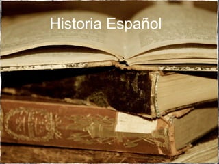 Historia Español 