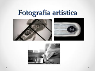 Fotografia artistica 
