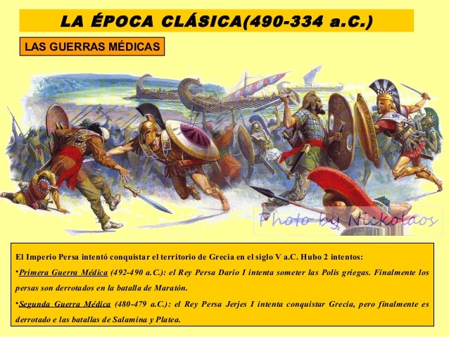 LA ÉPOCA CLÁSICA(490-334 a.C.)
LAS GUERRAS MÉDICAS
El Imperio Persa intentó conquistar el territorio de Grecia en el siglo...