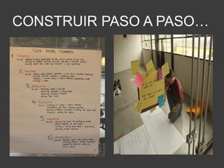 CONSTRUIR PASO A PASO…