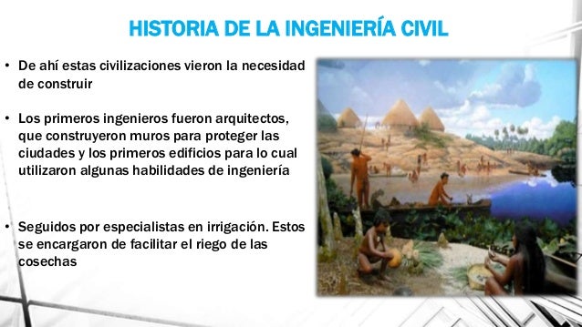 HISTORIA DE LA INGENIERIA CIVIL